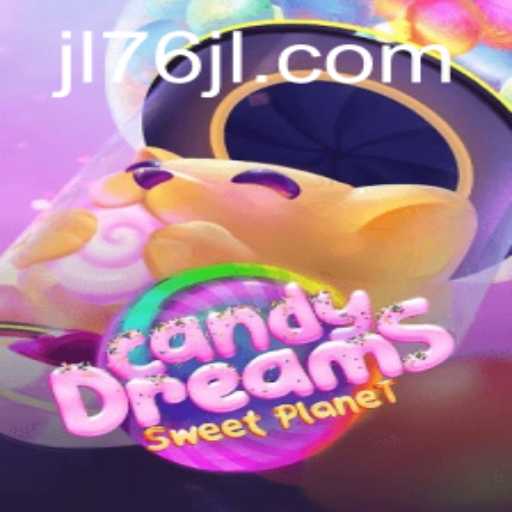 Discover the Magical World of CandyDreams with 76JL.COM